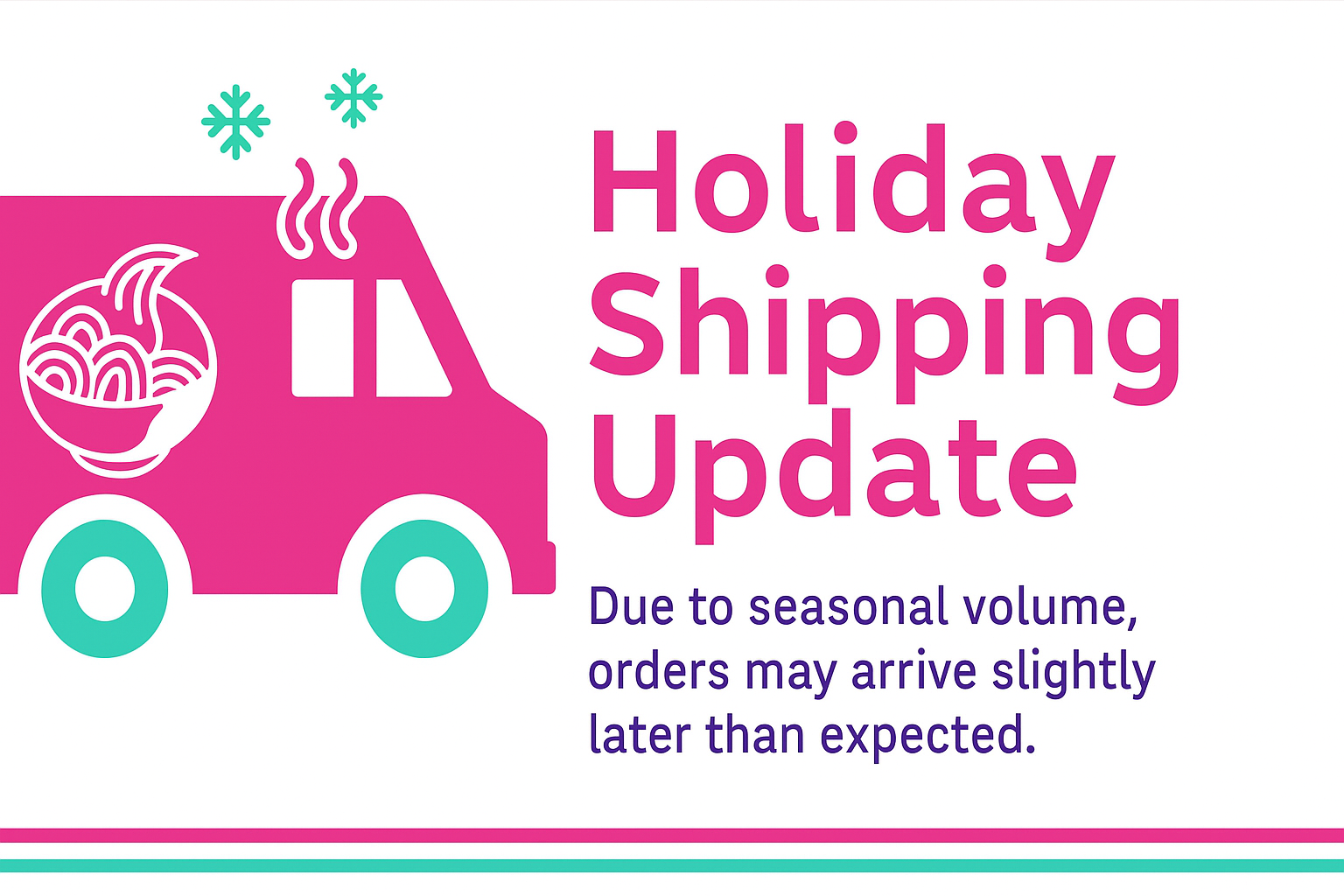 Holiday Shipping Update graphic with a pink truck icon and text on a white background